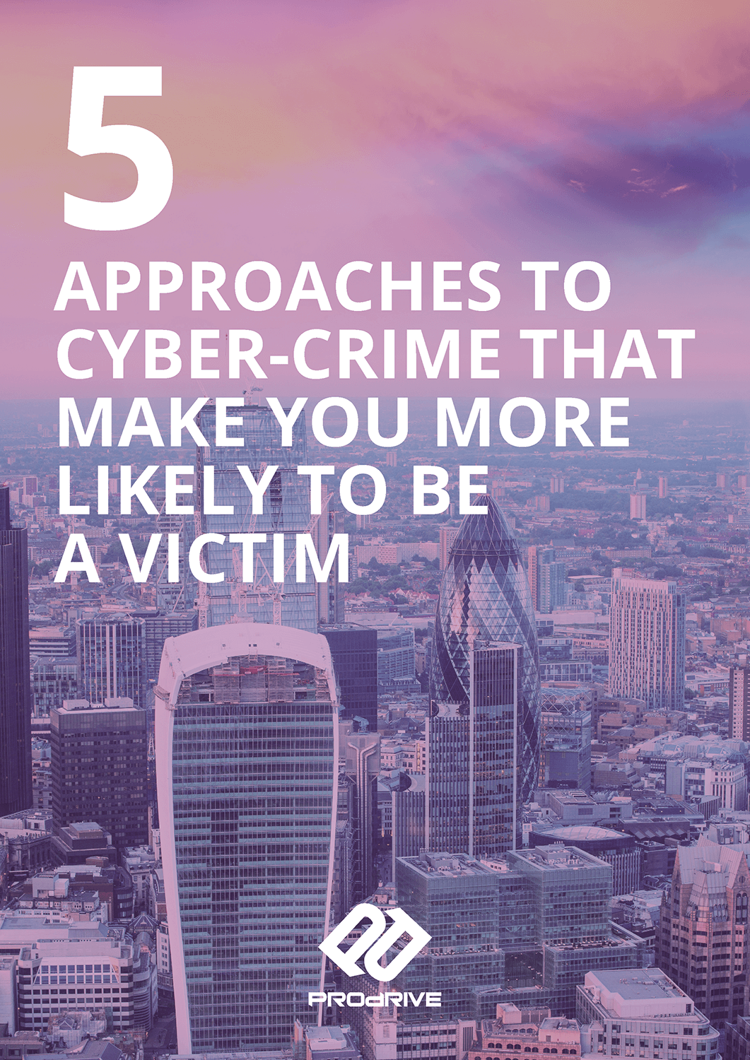 5 approaches to cyber-crime that make you more likely to be a victim 5 approaches to cyber-crime that make you more likely to be a victim